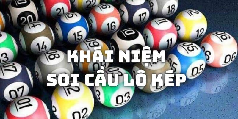 Hoạt động soi cầu lô kép thường được vận dụng trong game xổ số