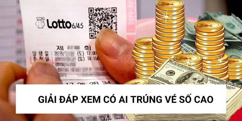 Giải đáp có ai trúng vé số cào chưa